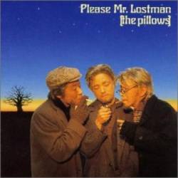 The Pillows : Please Mr. Lostman